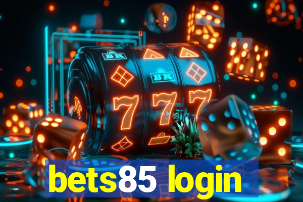 bets85 login